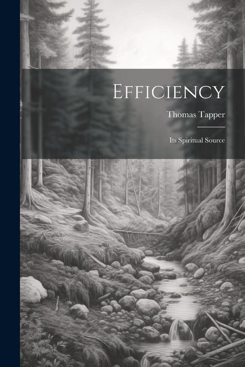 Produktbild: Efficiency: Its Spiritual Source