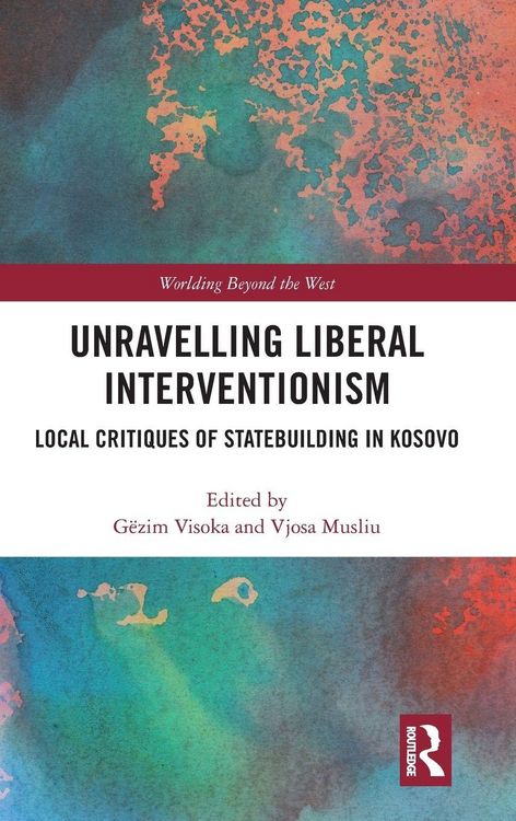 Produktbild: Unravelling Liberal Interventionism