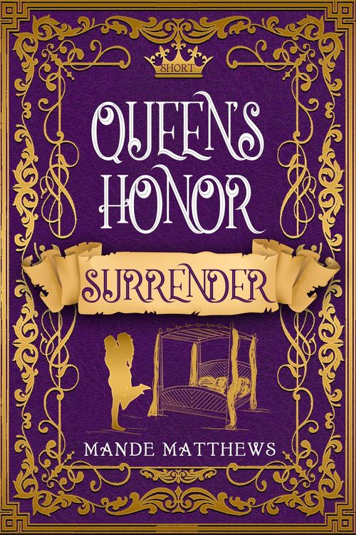 Produktbild: Surrender (Queen's Honor, Tales of Lady Guinevere, #3)