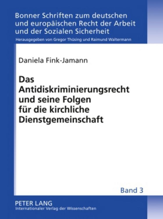 Produktbild: Das Antidiskriminierungsrecht und seine Folgen fuer die kirchliche Dienstgemeinschaft