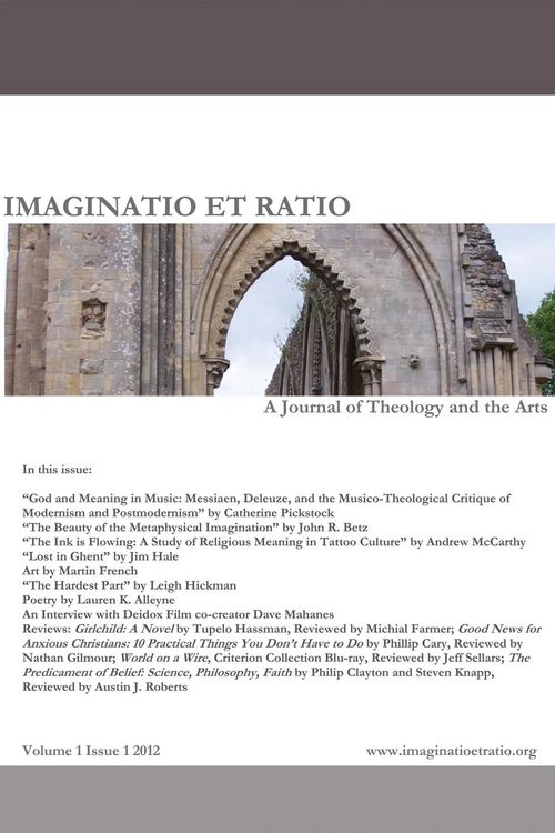 Produktbild: Imaginatio et Ratio: A Journal of Theology and the Arts, Volume 1, Issue 1 2012