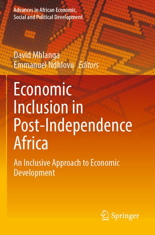 Produktbild: Economic Inclusion in Post-Independence Africa