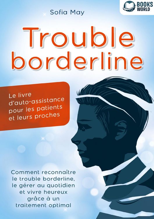 Produktbild: Trouble borderline - Le livre d'auto-assistance pour les patients et leurs proches