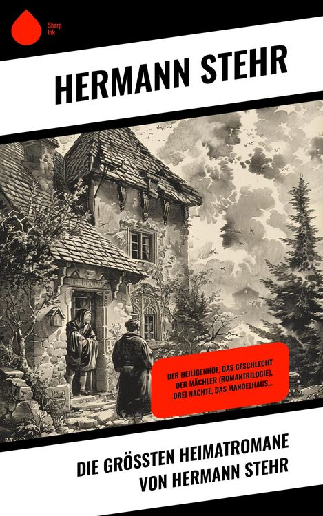 Produktbild: Die gr&ouml;&szlig;ten Heimatromane von Hermann Stehr