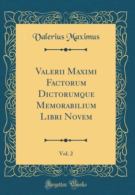 Produktbild: Lat-Valerii Maximi Factorum Di