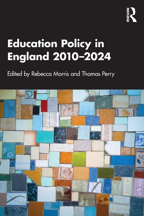 Produktbild: Education Policy in England 2010-2024