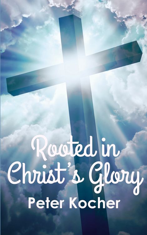 Produktbild: Rooted in Christ's Glory