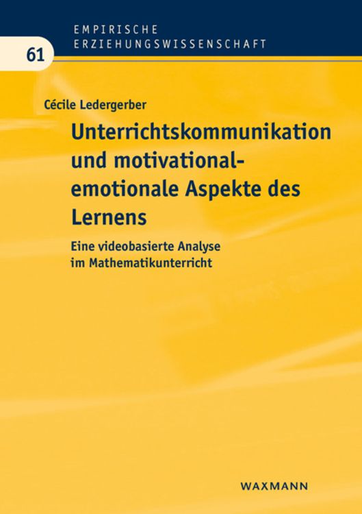 Produktbild: Unterrichtskommunikation und motivational-emotionale Aspekte des Lernens