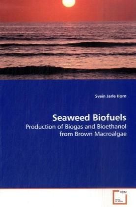 Produktbild: Horn, S: Seaweed Biofuels