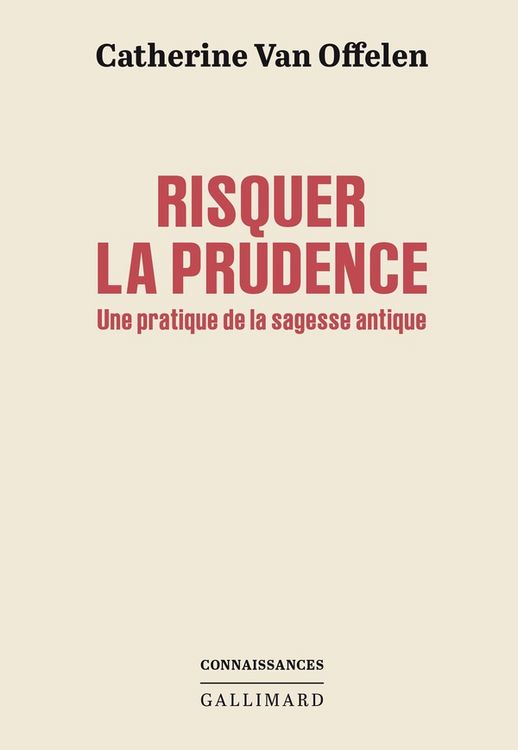 Produktbild: Risquer la prudence : une pratique de la sagesse antique