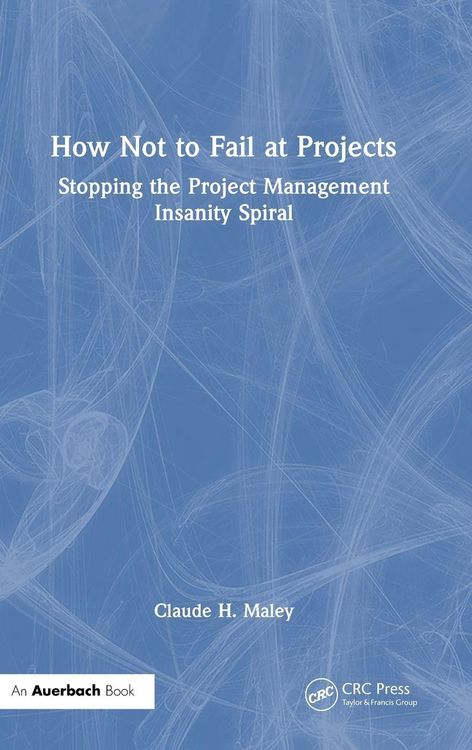 Produktbild: How Not to Fail at Projects