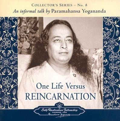Bild vom Artikel One Life Versus Reincarnation: Collector's Series # 8. an Informal Talk by Paramahansa Yogananda vom Autor Paramahansa Yogananda