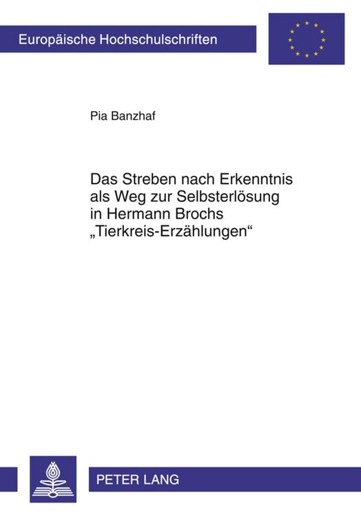 Produktbild: Das Streben nach Erkenntnis als Weg zur Selbsterloesung in Hermann Brochs &laquo;Tierkreis-Erzaehlungen&raquo;