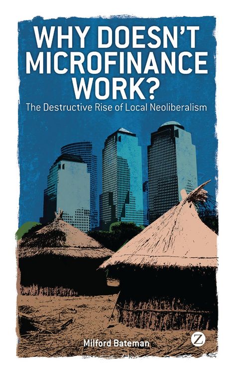 Produktbild: Why Doesn't Microfinance Work?