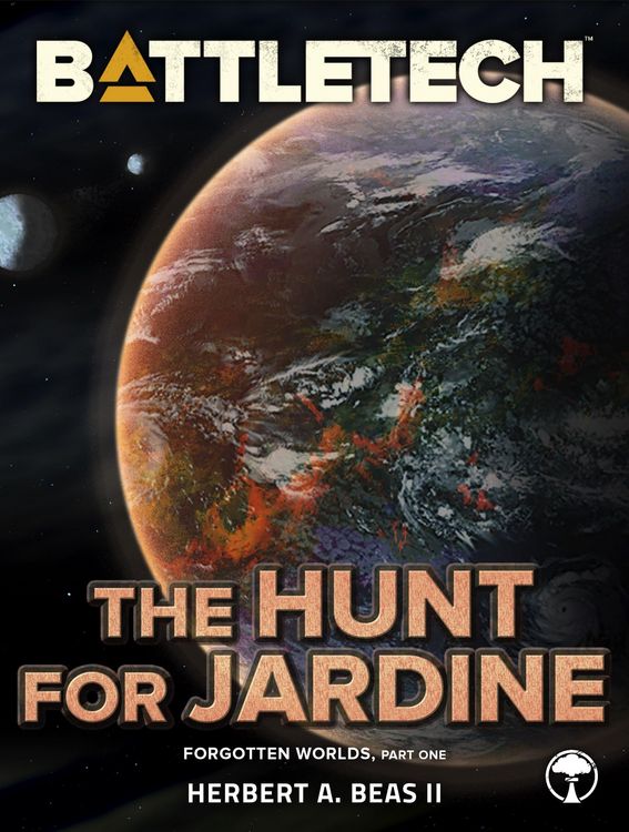 Produktbild: BattleTech: The Hunt for Jardine (Forgotten Worlds, Part One)