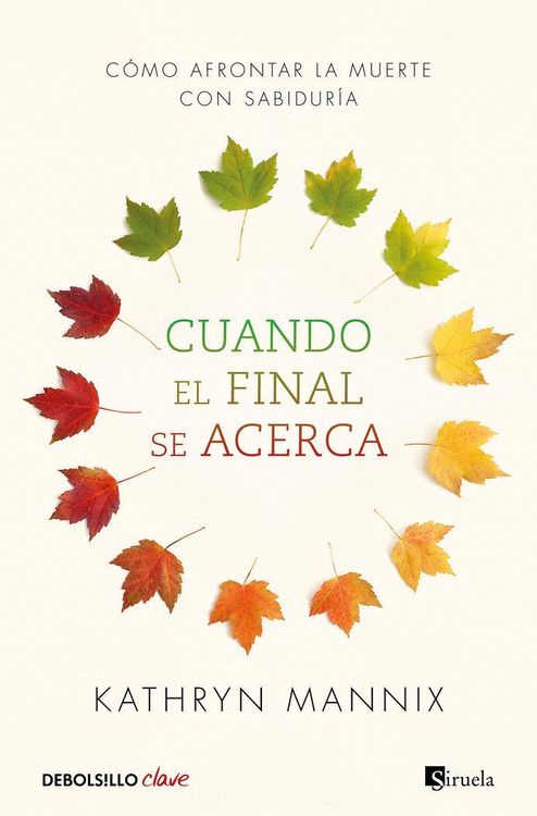Produktbild: Cuando el final se acerca : c&oacute;mo afrontar la muerte con sabidur&iacute;a