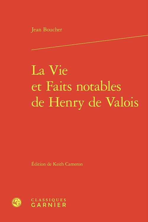 Produktbild: La Vie et Faits Notables de Henry de Valois