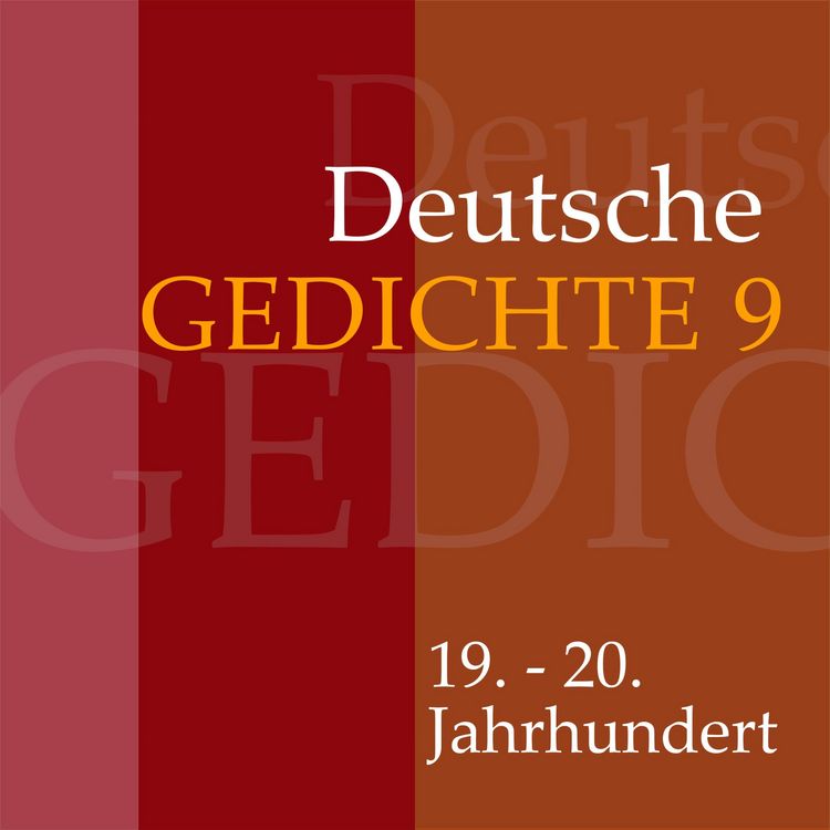 Produktbild: Deutsche Gedichte 9: 19. - 20. Jahrhundert