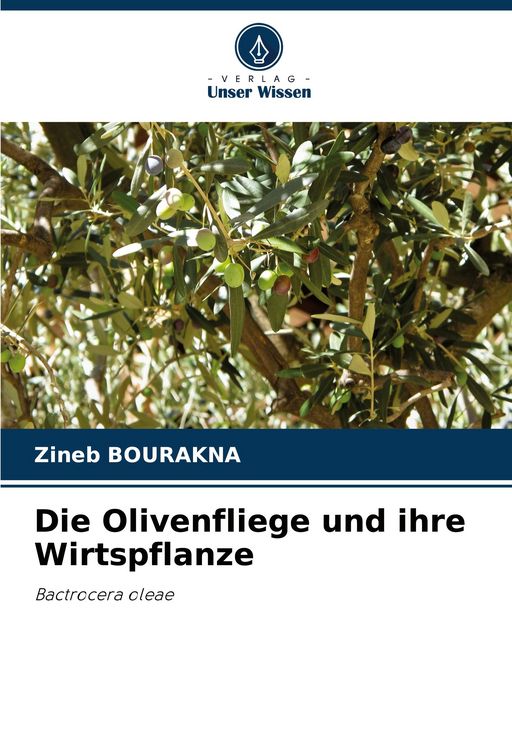 Produktbild: Die Olivenfliege und ihre Wirtspflanze