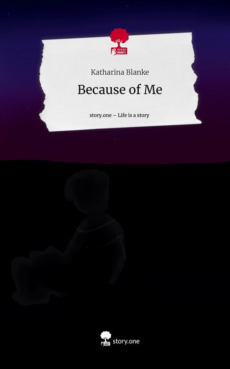Produktbild: Because of Me. Life is a Story - story.one