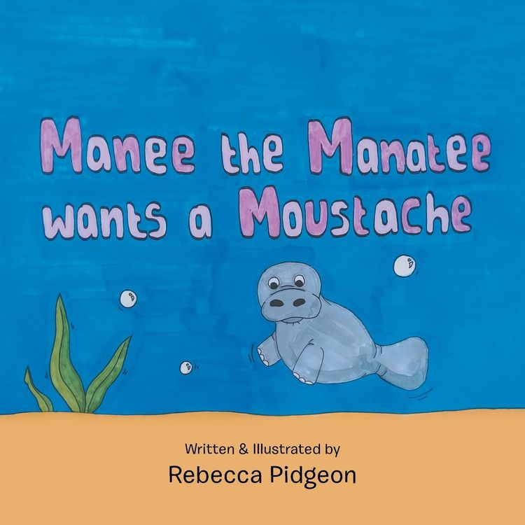 Produktbild: Manee the Manatee Wants a Moustache
