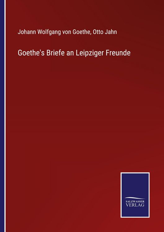 Produktbild: Goethe's Briefe an Leipziger Freunde