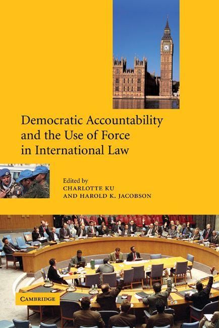 Produktbild: Democratic Accountability and the Use of Force in International Law