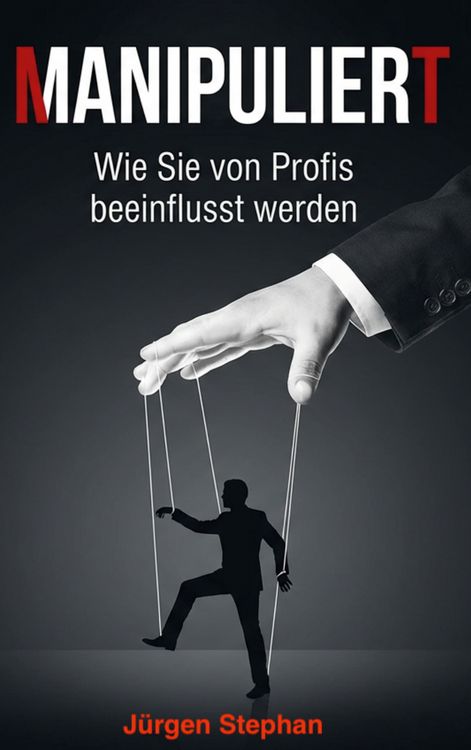 Produktbild: Manipuliert - Wie die M&auml;chtigen die F&auml;den ziehen