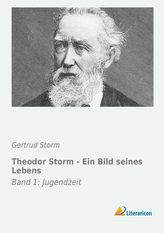 Produktbild: Theodor Storm - Ein Bild seines Lebens