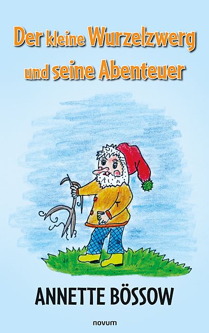 Produktbild: Der kleine Wurzelzwerg und seine Abenteuer