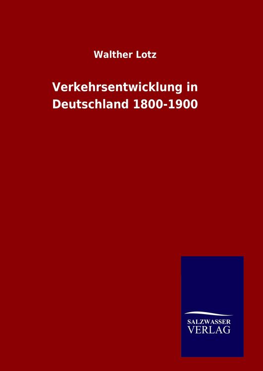 Produktbild: Verkehrsentwicklung in Deutschland 1800-1900