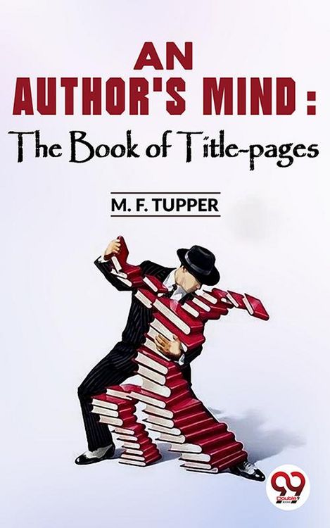 Produktbild: An Author'S Mind : The Book Of Title-Pages