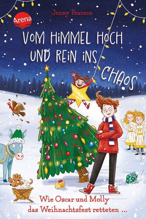 Produktbild: Vom Himmel hoch und rein ins Chaos. Wie Oscar und Molly das Weihnachtsfest retteten ...