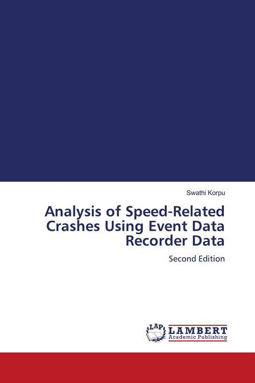 Produktbild: Analysis of Speed-Related Crashes Using Event Data Recorder Data