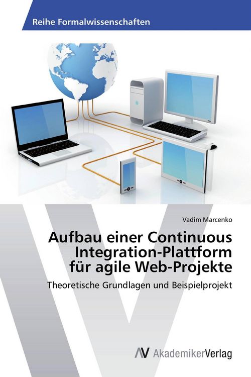 Produktbild: Aufbau einer Continuous Integration-Plattform f&uuml;r agile Web-Projekte