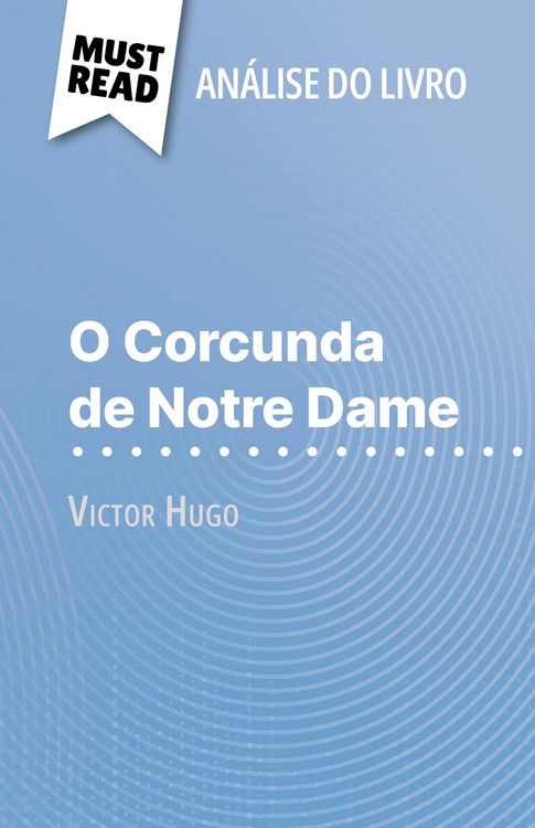 Produktbild: O Corcunda de Notre Dame de Victor Hugo (An&aacute;lise do livro)