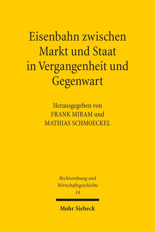 Produktbild: Eisenbahn zwischen Markt und Staat in Vergangenheit und Gegenwart