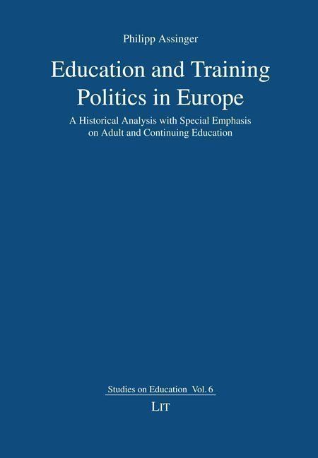 Produktbild: Assinger, P: Education and Training Politics in Europe