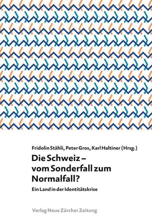 Produktbild: Die Schweiz &ndash; vom Sonderfall zum Normalfall?