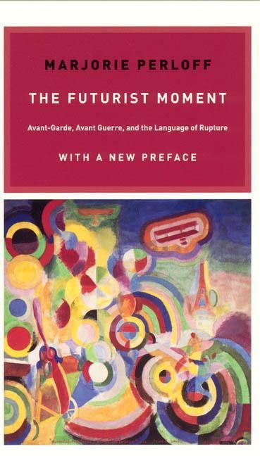 Produktbild: Perloff, M: The Futurist Moment