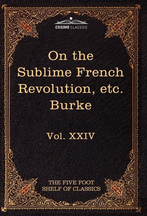 Produktbild: On Taste, on the Sublime and Beautiful, Reflections on the French Revolution & a Letter to a Noble Lord