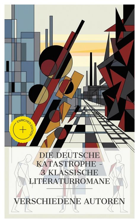 Produktbild: Die deutsche Katastrophe - 3 klassische Literaturromane