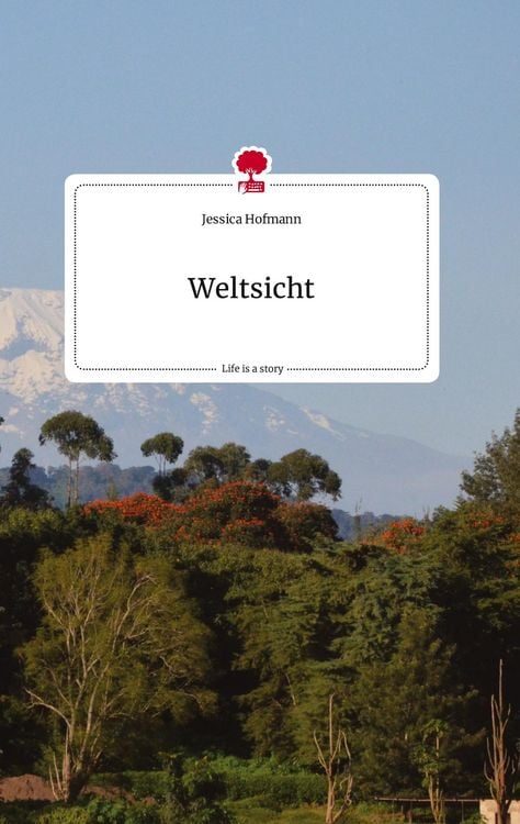 Produktbild: Weltsicht. Life is a Story - story.one
