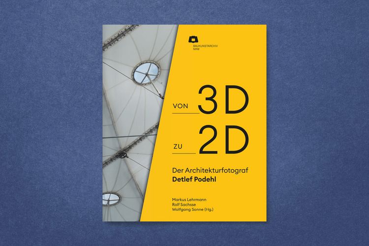 Produktbild: Von 2D zu 3D: Der Architekturfotograf Detlef Podehl