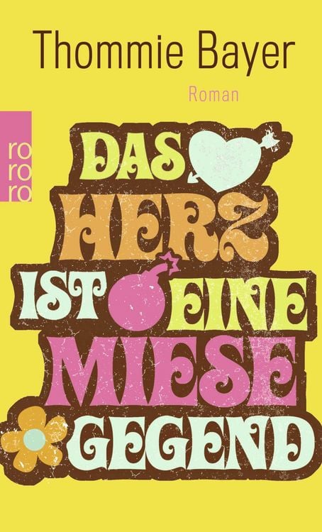 Produktbild: Das Herz ist eine miese Gegend
