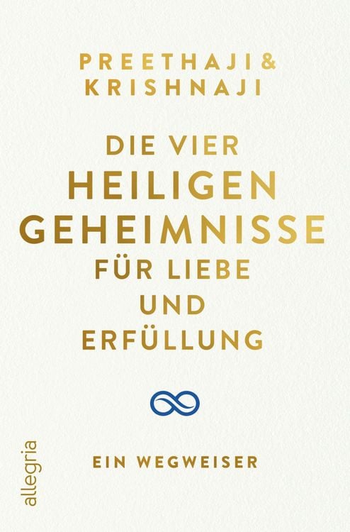 Produktbild: Die Vier Heiligen Geheimnisse f&uuml;r Liebe und Erf&uuml;llung