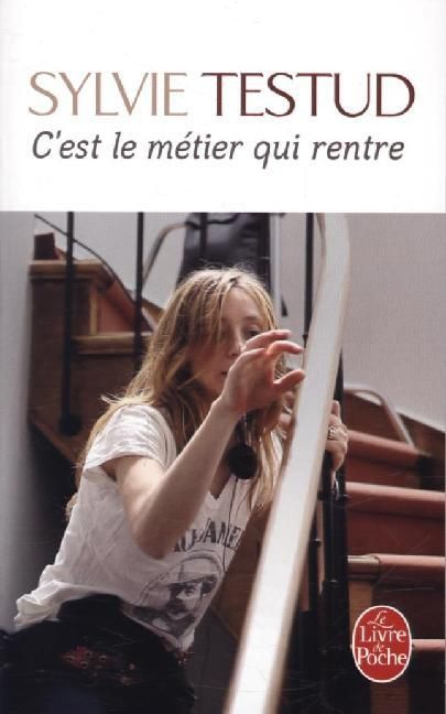 Produktbild: Testud, S: C'est le m&eacute;tier qui rentre