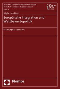 Produktbild: Europ&auml;ische Integration und Wettbewerbspolitik