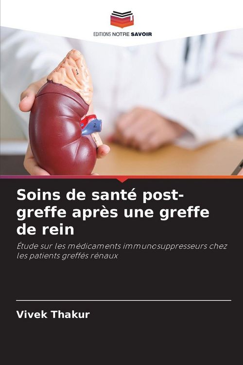 Produktbild: Soins de sant&eacute; post-greffe apr&egrave;s une greffe de rein