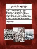 Produktbild: The Richmond Directory, and Business Advertiser, for 1856